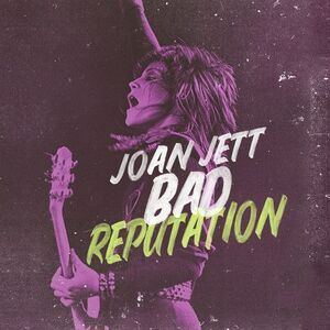 Bad Reputation: Music From Original Motion Picture